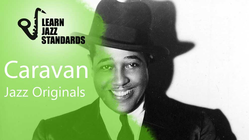 Caravan - Learn Jazz Standards